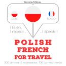 Polish - French : For travel Audiobook