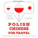 Polish - Chinese : For travel Audiobook