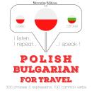Polish Ð Bulgarian : For travel Audiobook