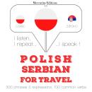 Polish Ð Serbian : For travel Audiobook