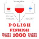 Polish - Finnish : 1000 basic words Audiobook