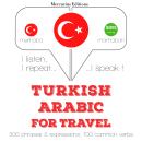 Turkish - Arabic : For travel Audiobook