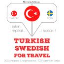 Turkish - Swedish : For travel Audiobook