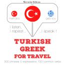 [Turkish] - Turkish – Greek : For travel