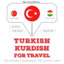 Turkish Ð Kurdish : For travel Audiobook