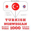 Turkish - Norwegian : 1000 basic words Audiobook