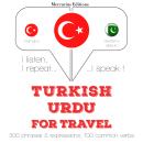 Turkish Ð Urdu : For travel Audiobook
