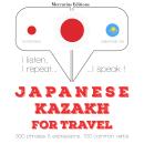 Japanese Ð Kazakh : For travel Audiobook