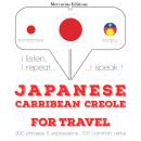 Japanese Ð Carribean Creole : For travel Audiobook