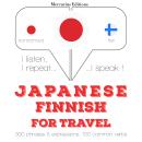 [Japanese] - Japanese – Finnish : For travel
