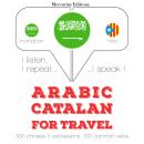 Arabic - Catalan : For travel Audiobook