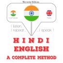 [Hindi] - मैं अँग्रेजी सीख रहा हूँ: मैं सुनता हूं, मैं दोहराता हूं, मैं बोलता हूं: भाषा सीखने का कोर Audiobook
