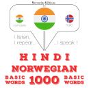 Hindi - Norwegian : 1000 basic words Audiobook