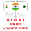 [Hindi] - मैं उर्दू सीख रहा हूँ: मैं सुनता हूं, मैं दोहराता हूं, मैं बोलता हूं: भाषा सीखने का कोर्स Audiobook