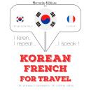 Korean - French : For travel Audiobook