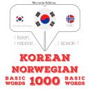 Korean - Norwegian : 1000 basic words Audiobook