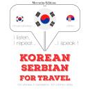 Korean Ð Serbian : For travel Audiobook