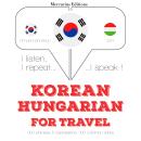 Korean Ð Hungarian : For travel Audiobook
