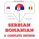 [Serbian] - Учим румунски: Слушам, понављам, говорим: курс учења језика Audiobook