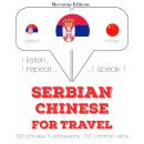 Serbian - Chinese : For travel Audiobook