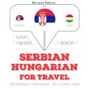 Serbian Ð Hungarian : For travel Audiobook
