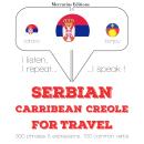 Serbian Ð Carribean Creole : For travel Audiobook