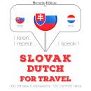 [Slovak] - Slovak – Dutch : For travel