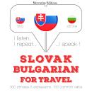 Slovak Ð Bulgarian : For travel Audiobook