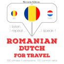[Romanian] - Romanian – Dutch : For travel