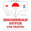[Indonesian] - Indonesian – Dutch : For travel