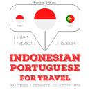 Indonesian - Portuguese : For travel Audiobook