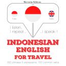 [Indonesian] - Indonesian - English : For travel