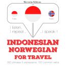 Indonesian – Norwegian : For travel, Jm Gardner