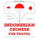 Indonesian - Chinese : For travel Audiobook