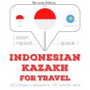 Indonesian Ð Kazakh : For travel Audiobook