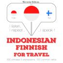 [Indonesian] - Indonesian – Finnish : For travel