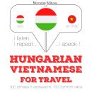 Hungarian Ð Vietnamese : For travel Audiobook