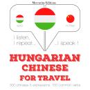 Hungarian - Chinese : For travel Audiobook