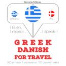 [Greek] - Greek – Danish : For travel