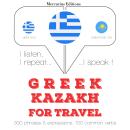 Greek Ð Kazakh : For travel Audiobook