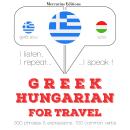 Greek Ð Hungarian : For travel Audiobook