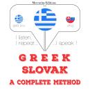 [Greek] - Είμαι εκμάθηση της Σλοβακίας: Ακούω, επαναλαμβάνω, μιλώ: μάθημα εκμάθησης γλωσσών Audiobook