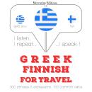 Greek – Finnish : For travel, Jm Gardner