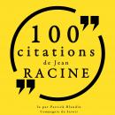 100 citations de Jean Racine: Collection 100 citations Audiobook