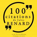 100 citations de Jules Renard: Collection 100 citations Audiobook