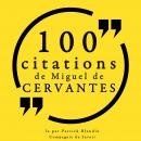 [French] - 100 citations de Miguel de Cervantès: Collection 100 citations