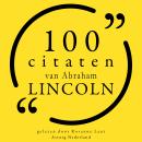 [Dutch; Flemish] - 100 citaten van Abraham Lincoln: Collectie 100 Citaten van Audiobook