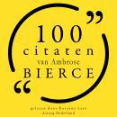 [Dutch; Flemish] - 100 citaten van Ambrose Bierce: Collectie 100 Citaten van Audiobook