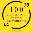 [Dutch; Flemish] - 100 citaten van Jean de la Fontaine: Collectie 100 Citaten van Audiobook