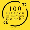 [Dutch; Flemish] - 100 citaten van Johann Wolfgang Goethe: Collectie 100 Citaten van Audiobook